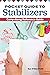 Pocket Guide to Stabilizers...