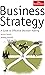 Business Strategy: A Guide to Taking Your Business Forward (The Economist)