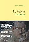 Le voleur d'amour by Richard Malka