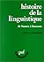 Histoire de la linguistique...
