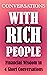Conversations with Rich People by Mitchell Weaver