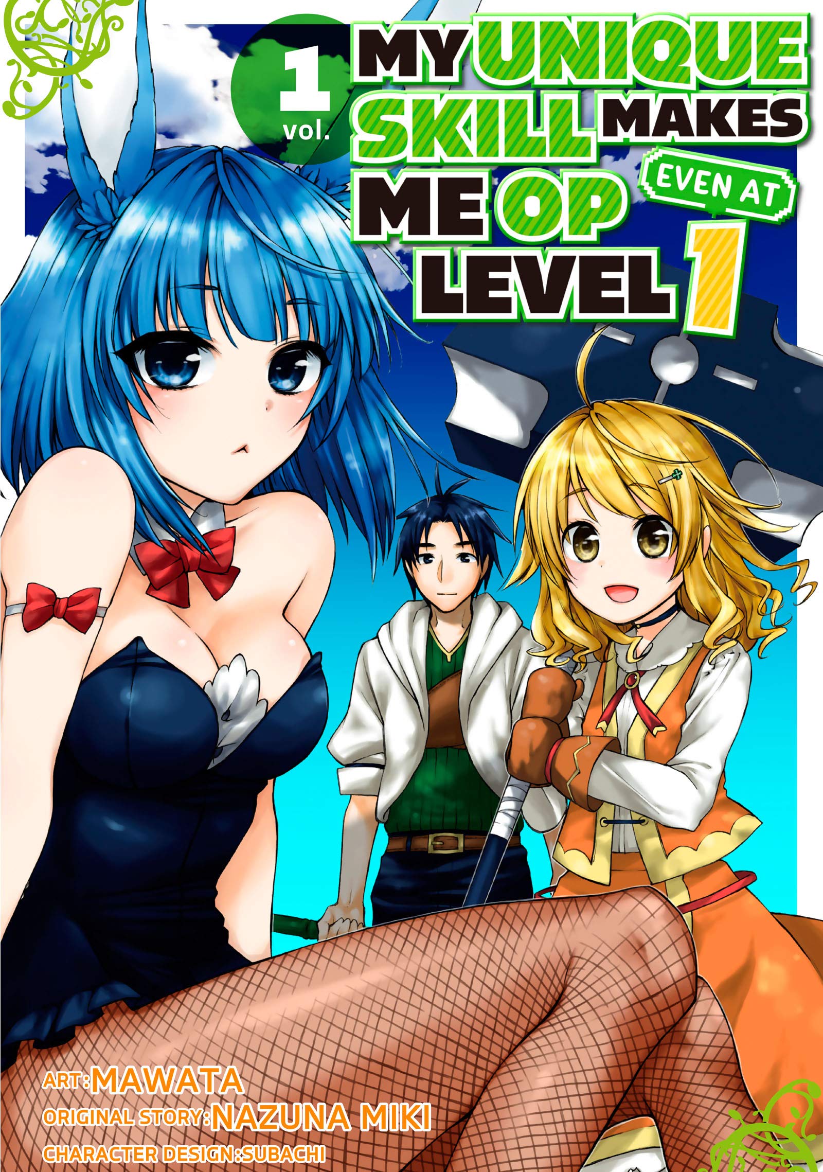 My Unique Skill Makes Me OP even at Level 1, Vol. 1 (Kindle Edition)