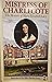 Mistress of Charlecote: The...