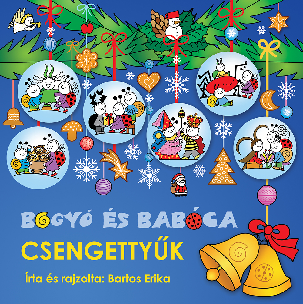Bogyó és Babóca Csengettyűk (Hardcover)