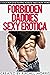 Forbidden Daddies Sexy Erotica - A Collection of 150 Tempting... by Rachel Morris