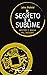 Il segreto e il sublime: Mi...
