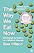 The Way We Eat Now: Strategies for Eating in a World of Change