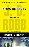 Born in Death by J.D. Robb