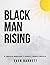 Black Man Rising