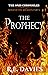 Reign of the Ancients: Part 1: The Prophecy