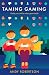 Taming Gaming: Guide your child to healthy video game habits