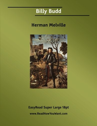 Billy Budd: [EasyRead Super Large 18pt Edition]