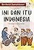 Ini dan Itu Indonesia by Berthold Damshäuser