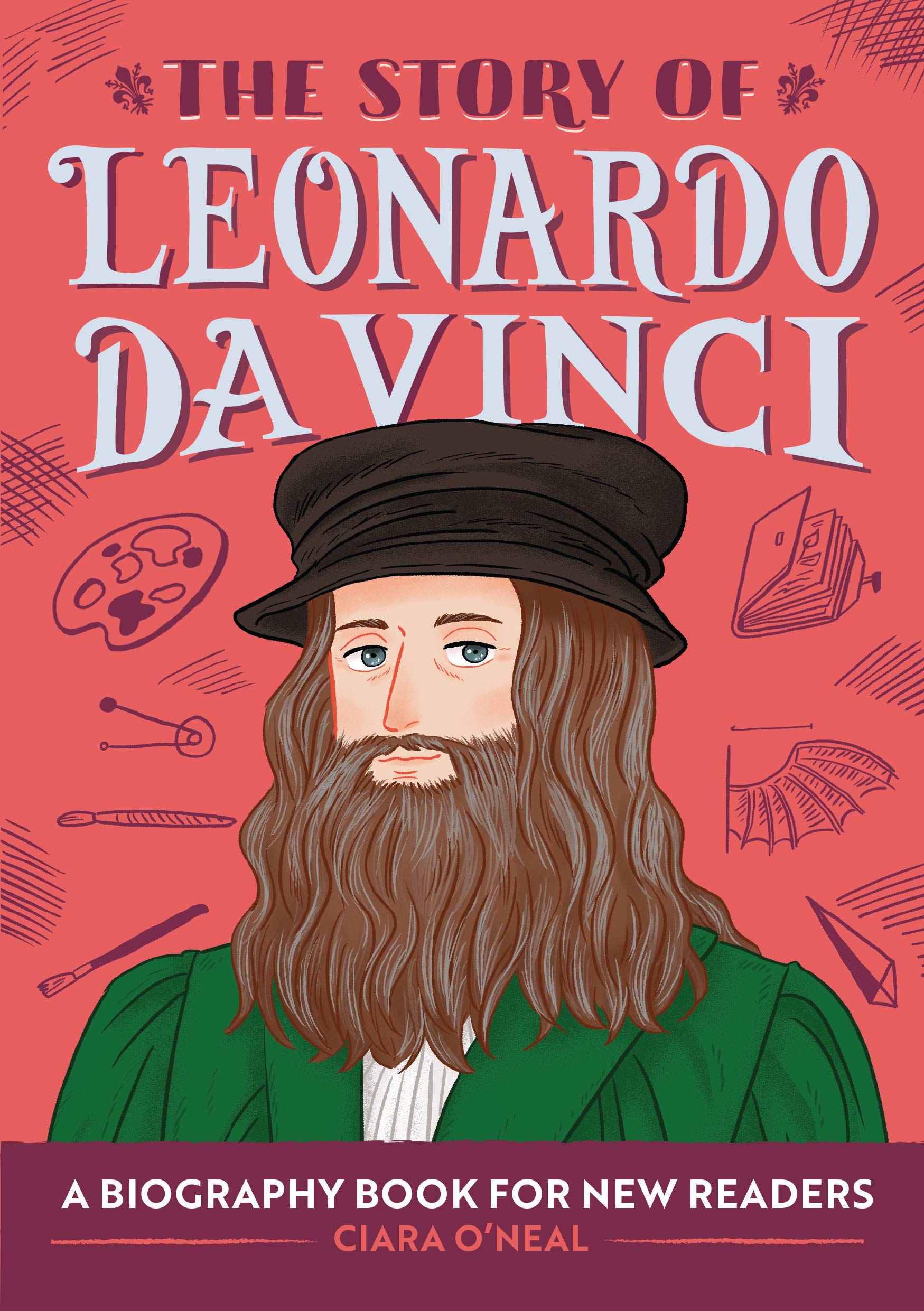 The Story of Leonardo da Vinci: A Biography Book for New Readers: An Inspiring Biography for Young Readers (Kindle Edition)