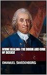 Divine Healing: T...