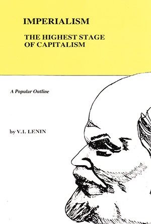 Imperialism: The Highest Stage of Capitalism