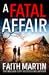 A Fatal Affair (Ryder & Loveday Mystery, #6)