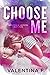 Choose Me (Matching Scars S...
