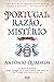 Portugal, Razão e Mistério (Portuguese Edition)