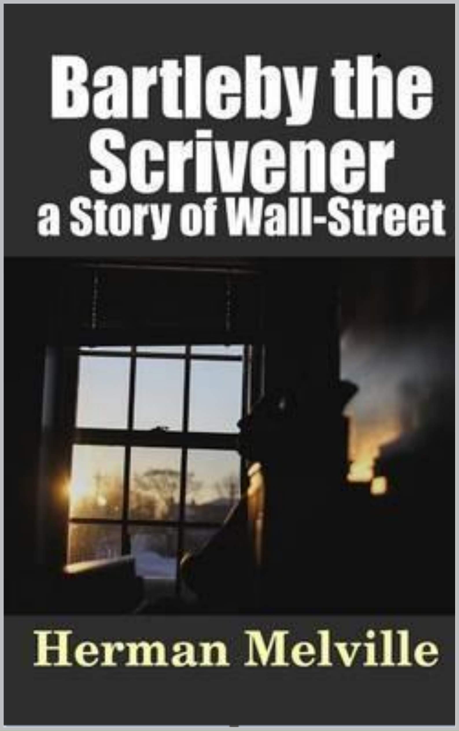 Bartleby the Scrivener