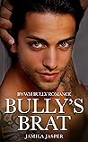 Bully's Brat