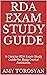 RDA EXAM STUDY GUIDE: Writt...