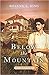 Below the Mountain by Roanne L. King
