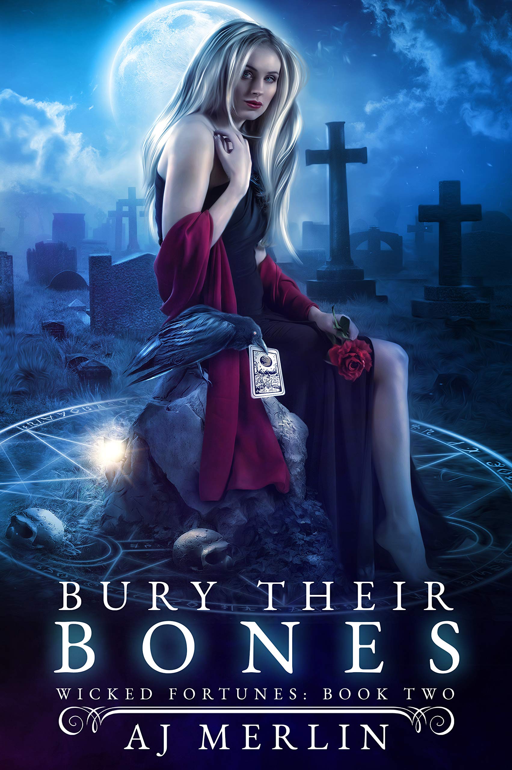 Bury Their Bones (Wicked Fortunes, #2)