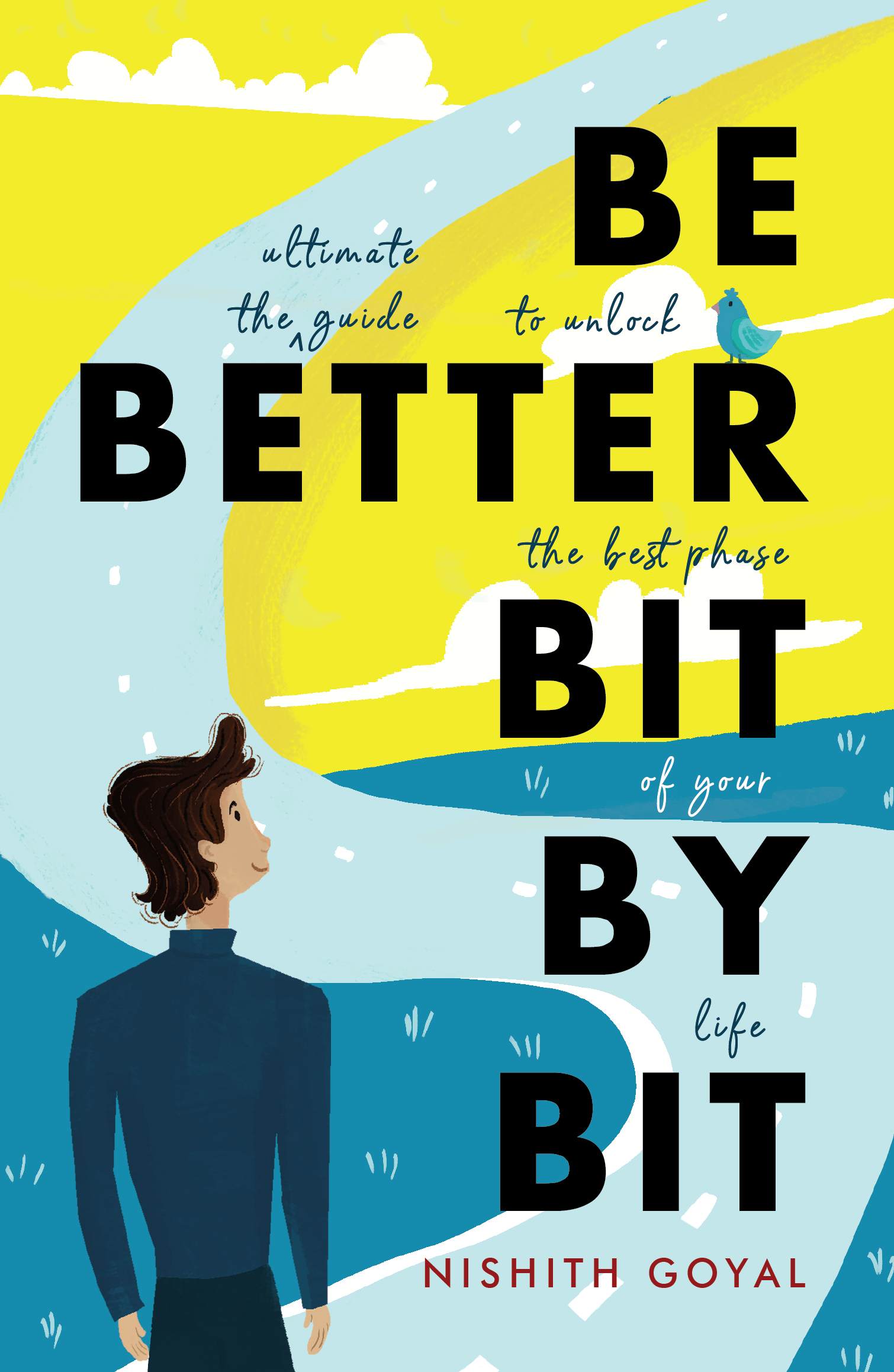 Be Better Bit-By-Bit (Paperback)