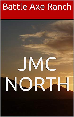 Battle Axe Ranch (Battle Axe Ranch Trilogy, #1)