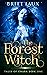 The Forest Witch: Tales of Unara, Book One