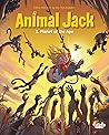 Animal Jack - Volume 3 - Planet of the Ape by Kid Toussaint Animal Jack - Volume 3 - Planet of the Ape by Kid Toussaint