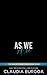 As We Are (The Baker’s Creek Billionaire Brothers #5) by Claudia Y. Burgoa