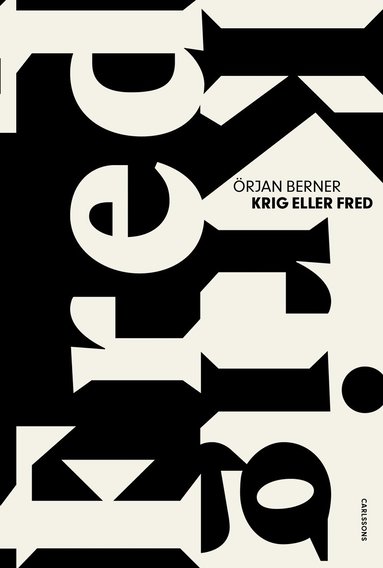 Krig eller fred: ödesdigra beslut i kristider