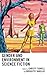 Gender and Environment in Science Fiction (Ecocritical Theory and Practice)