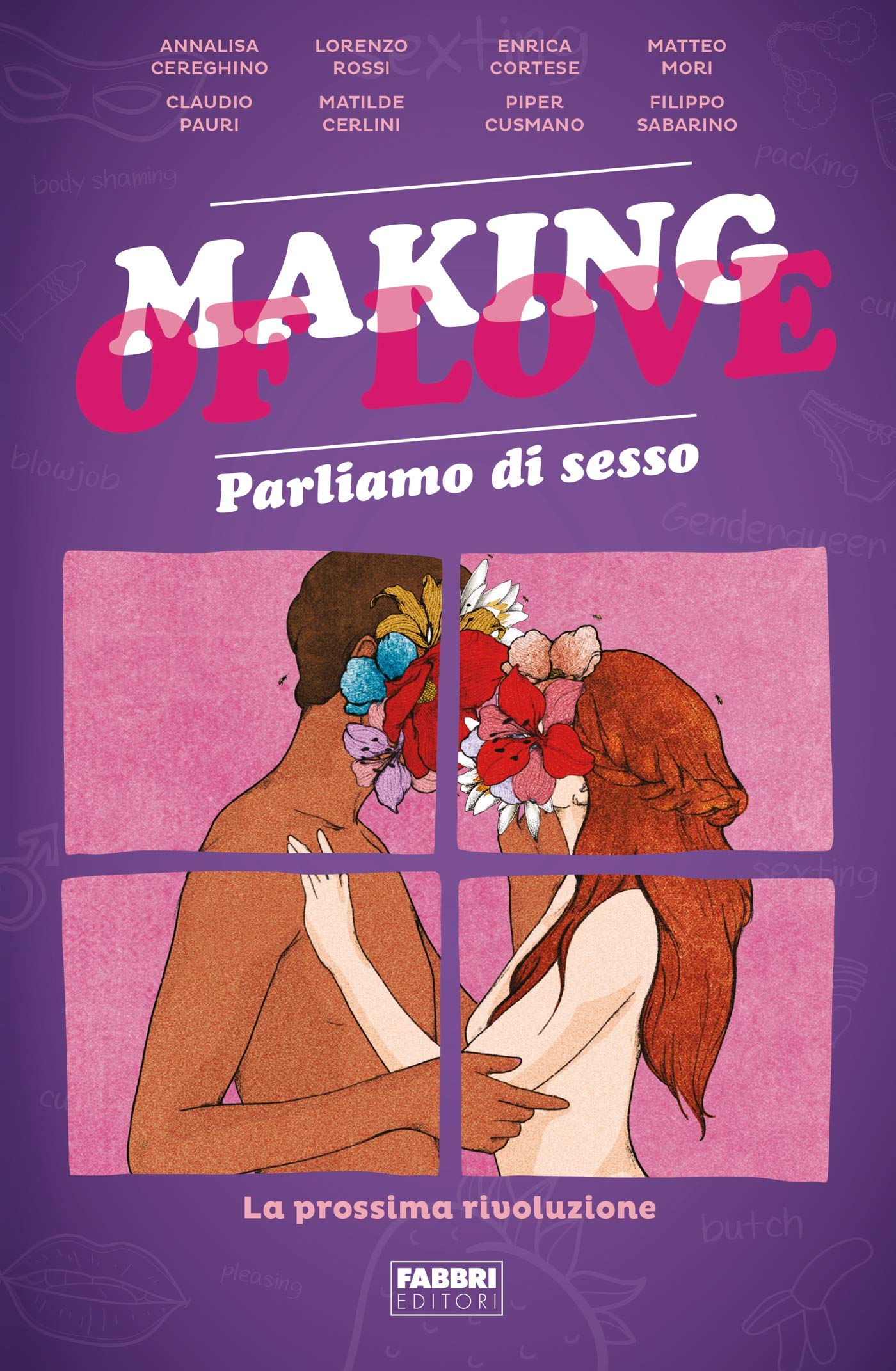 Making of Love: Parliamo di sesso. La prossima rivoluzione (Italian Edition)
