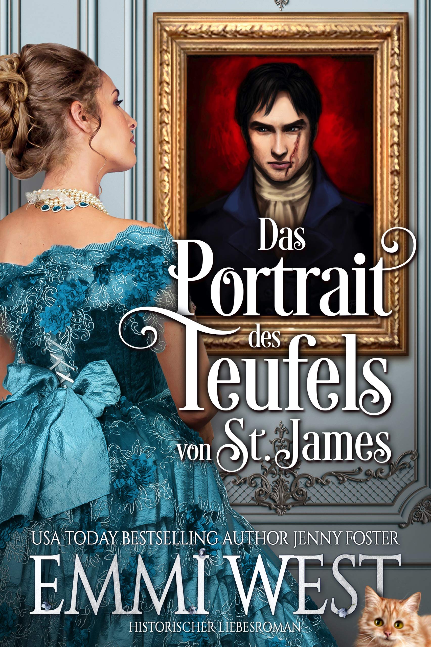 Das Portrait des Teufels von St. James: Historischer Liebesroman (German Edition)