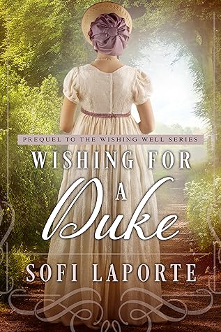 Wishing for a Duke (The Wishing Well #0.5)