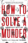 How to Solve a Murder by Derek Tremain