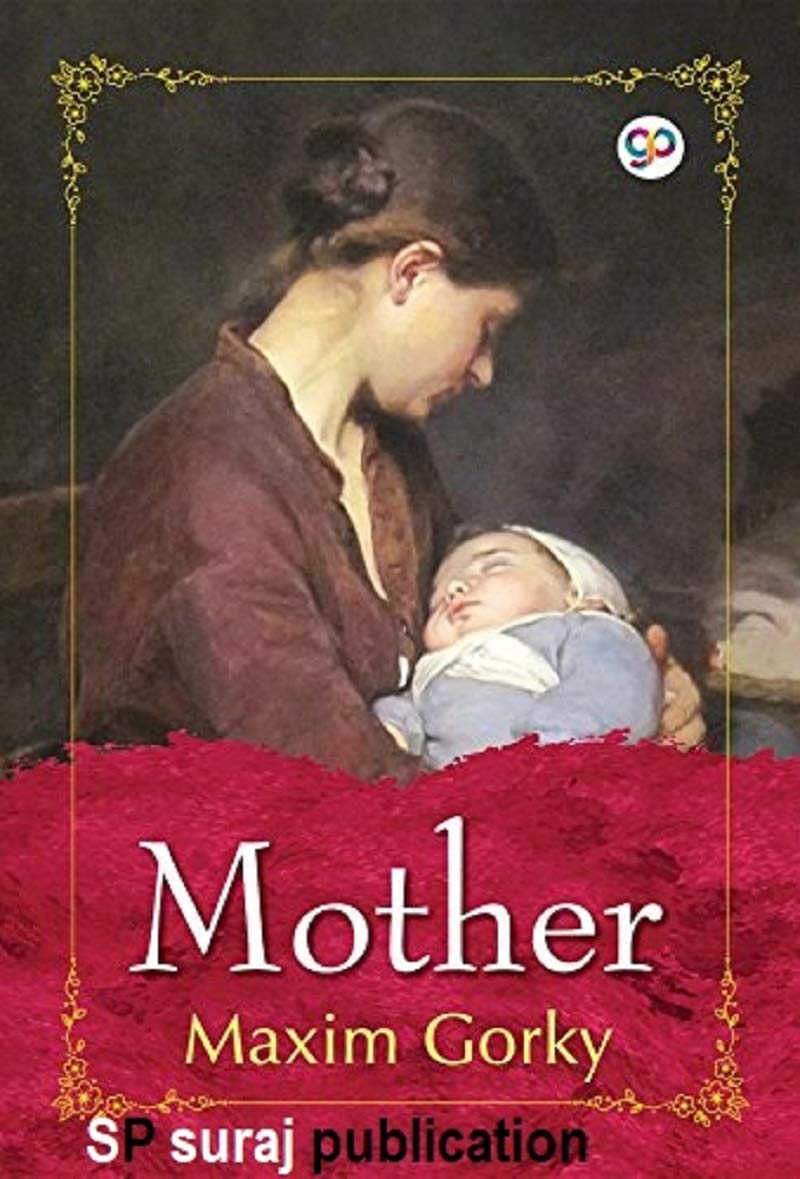 Mother - Maxim Gorky: Annotated