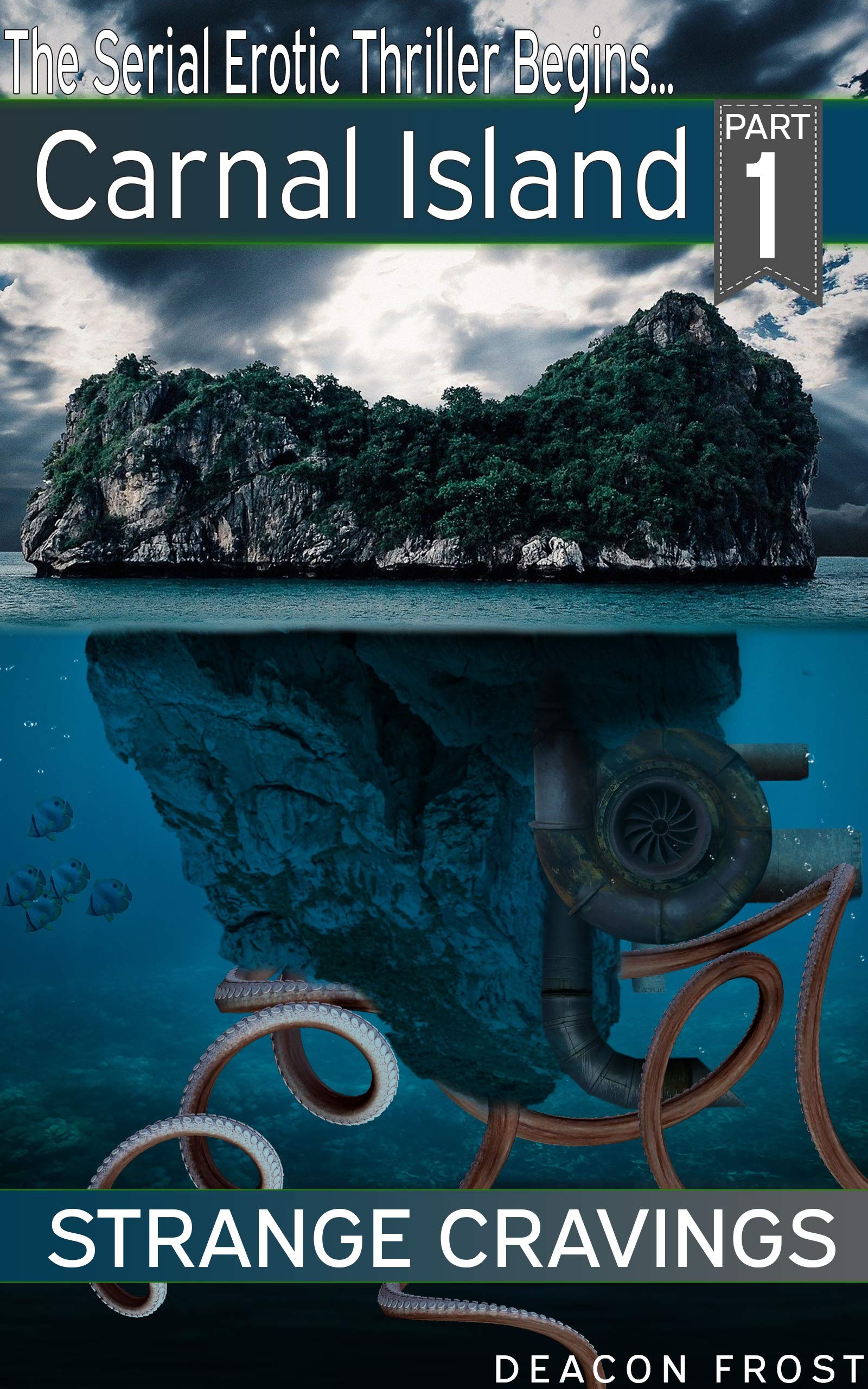 Strange Cravings (Carnal Islands #1)