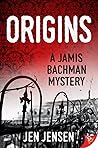 Origins (Jamis Bachman, #2)