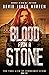 Blood from a Stone (The True Lies of Rembrandt Stone #5) by David James Warren