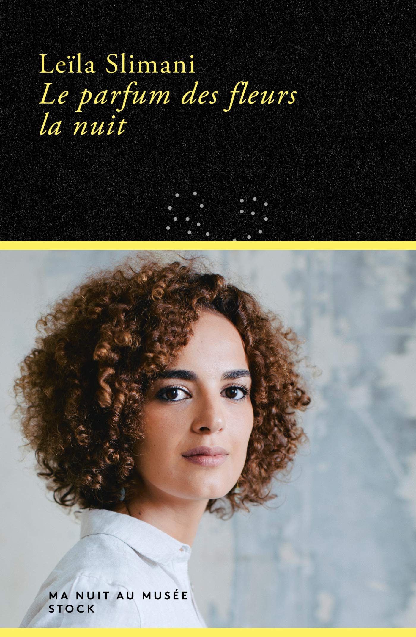 Le parfum des fleurs la nuit (Kindle Edition)