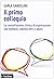 Il primo colloquio. La consultazione clinica di esplorazione con bambini, adolescenti e adulti