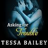 Asking for Trouble
