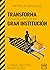Transforma tu pequeña empresa en una gran institución: El manual para poner manos a la obra (Acción empresarial) (Spanish Edition)