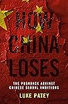 How China Loses: ...