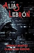 Alias Lebrón: Segunda parte de Alias Candy
