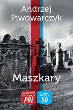 Maszkary (Kapitan Gleb opowiada, #3)